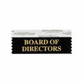 Board of Directors Black Award Ribbon w/ Gold Foil Imprint (4"x1 5/8")